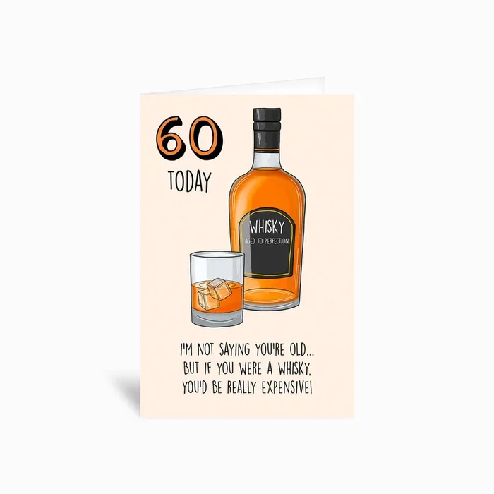 60 Today Whisky Greetings Card by Poppy and Mabel