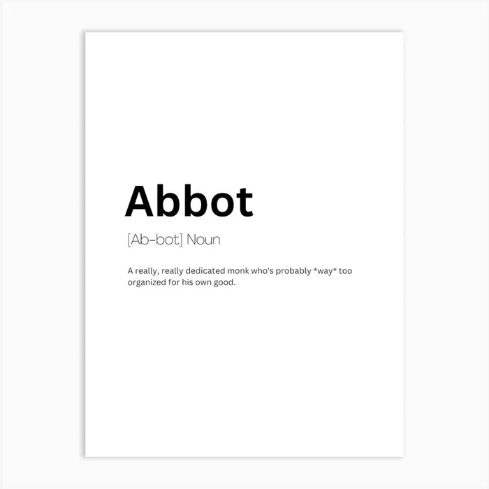 Abbot Definition Meaning Art Print by Kaigozen
