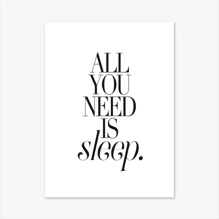 All You Need Is Sleep Art Print by Honeymoon Hotel