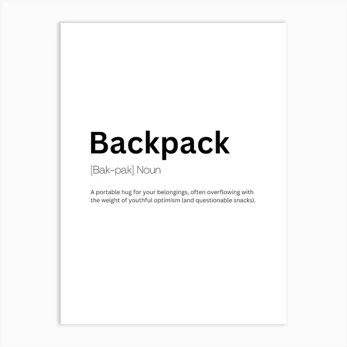 Backpack Definition Meaning Art Print by Kaigozen