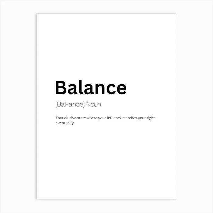 Balance Definition Meaning Art Print by Kaigozen