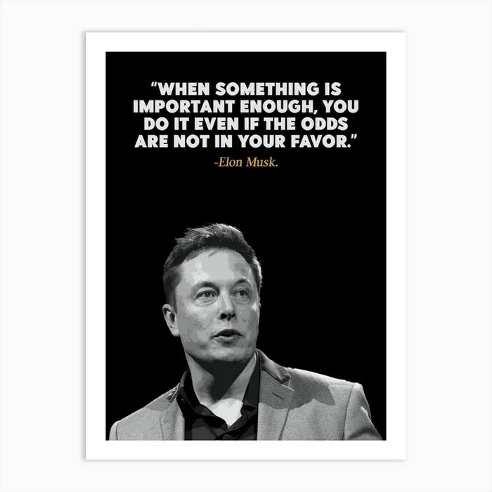 Elon Musk Quote 1 Art Print by Faqih Akbar