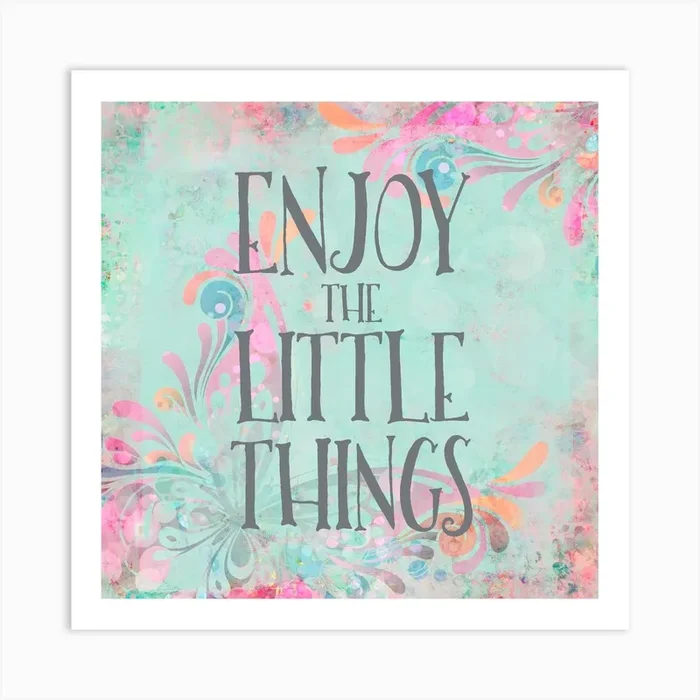 Enjoy The Little Things Square Art Print by Andrea Haase