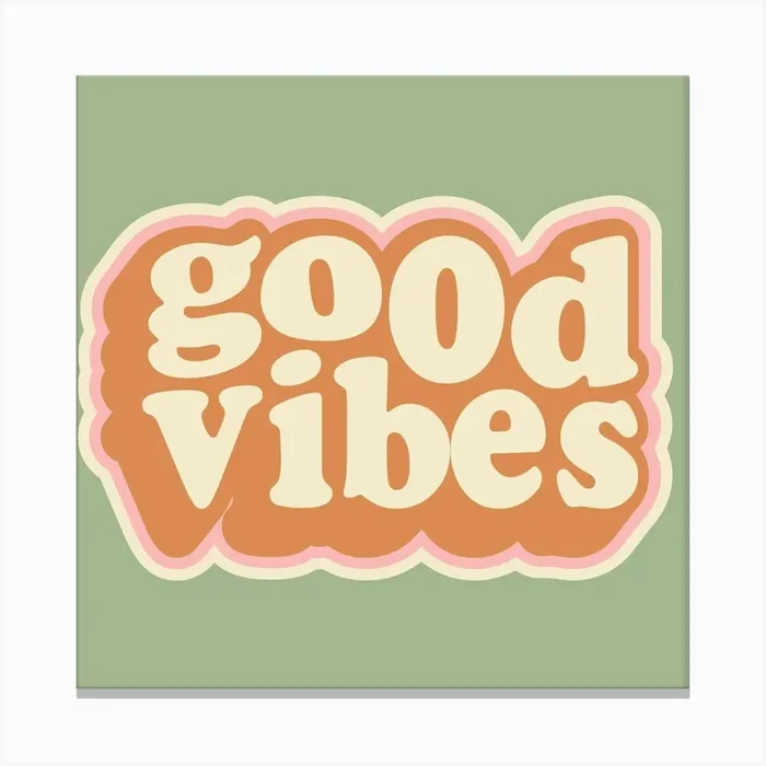 Good Vibes Retro Quote Canvas Print by Trendy Wendy