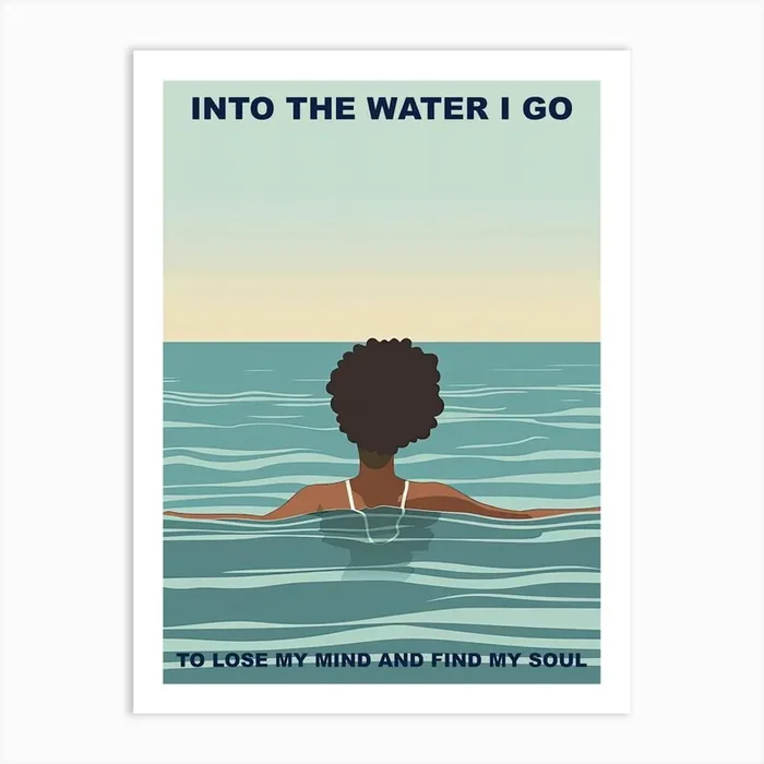 Into The Water I Go Black Girl For Her Illustration Summer Quote Art Print by Mambo