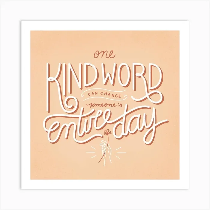 Kind Word Square Art Print by Flattering Design