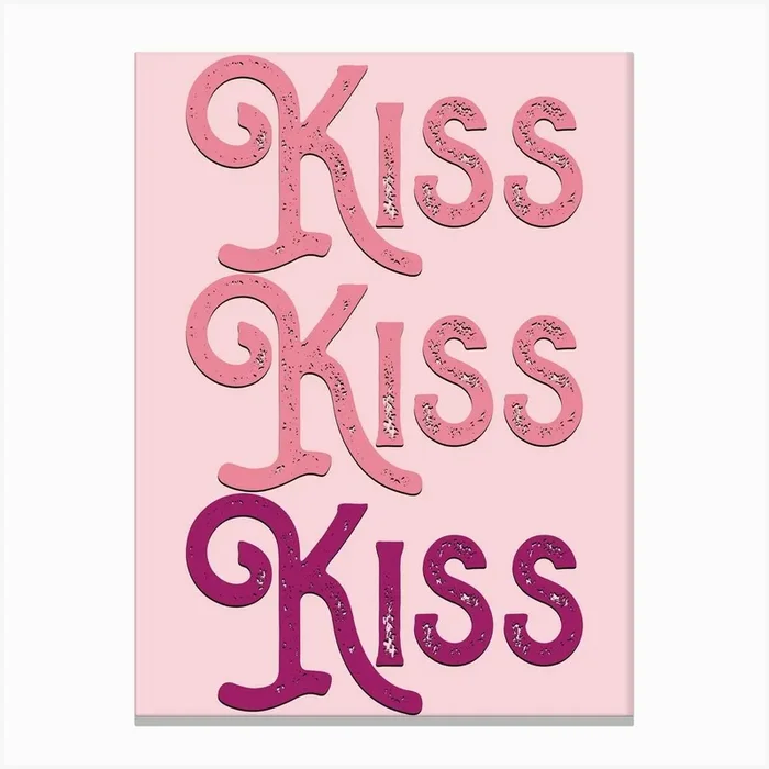 Kiss Kiss Kiss Pink Quote Typography Canvas Print by Ink North