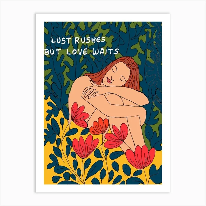 Lust rushes But Love Waits Art PrintB by BALCONYDOORS