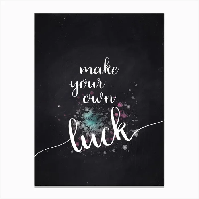 Make Your Own Luck Canvas Print by Melanie Viola