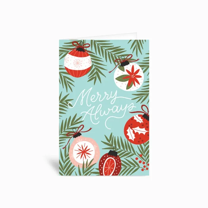 Merry Always Greetings Card by Jennifer Duran