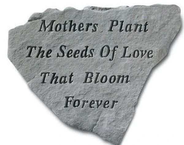 Mothers Plant The Seeds Of Love