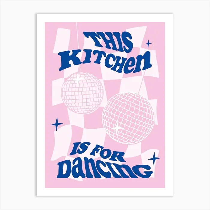 This Kitchen Is For Dancing Pink and Blue Art Print by TheThursdayStudio