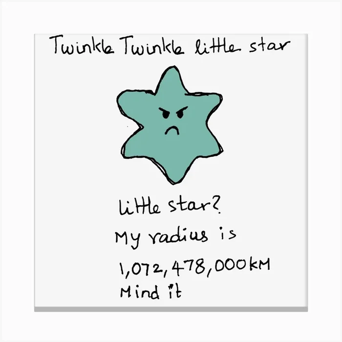 Twinkle Twinkle Little Star Astronomy Science Comedy Canvas PrintB by BALCONYDOORS