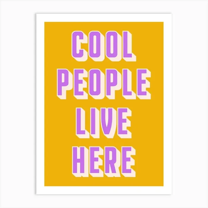 Yellow And Lilac Cool People Live Here Art Print by Luxe Poster Co