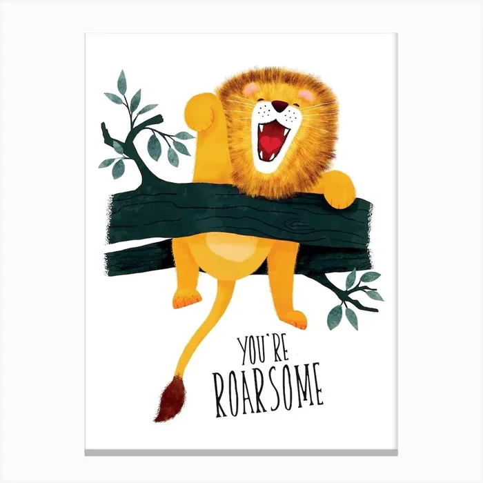 You are Awesome Quote Lion Roaring Canvas Print by Rachel Lucette