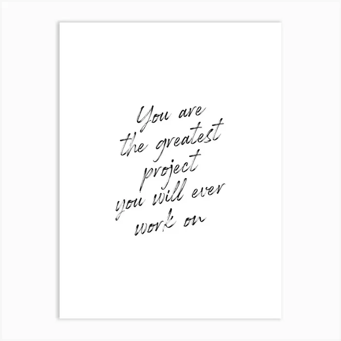 You Are The Greatest Quote Art Print by Mambo