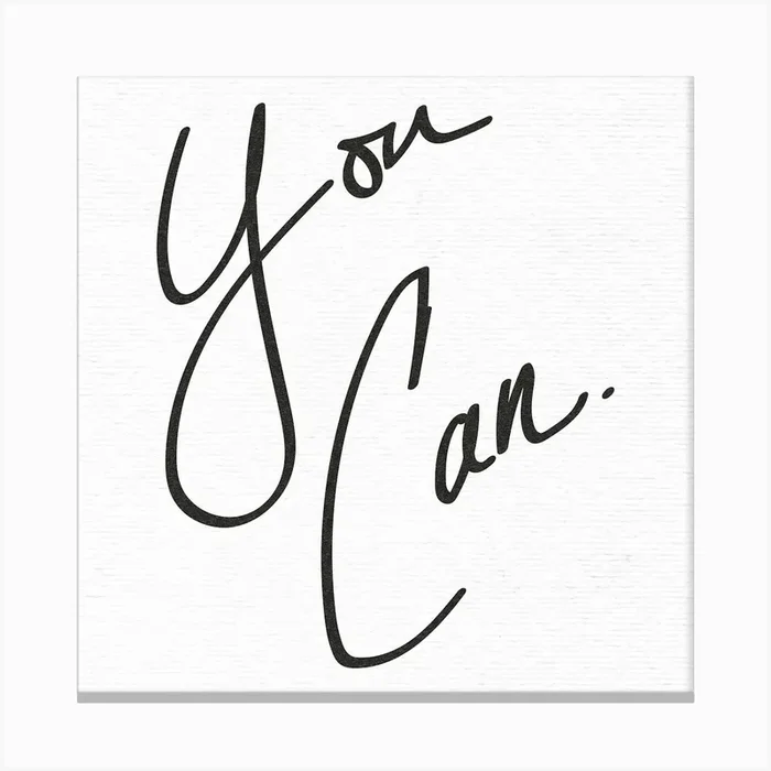 You Can – Motivational Quotes Canvas PrintN by NatureMagick