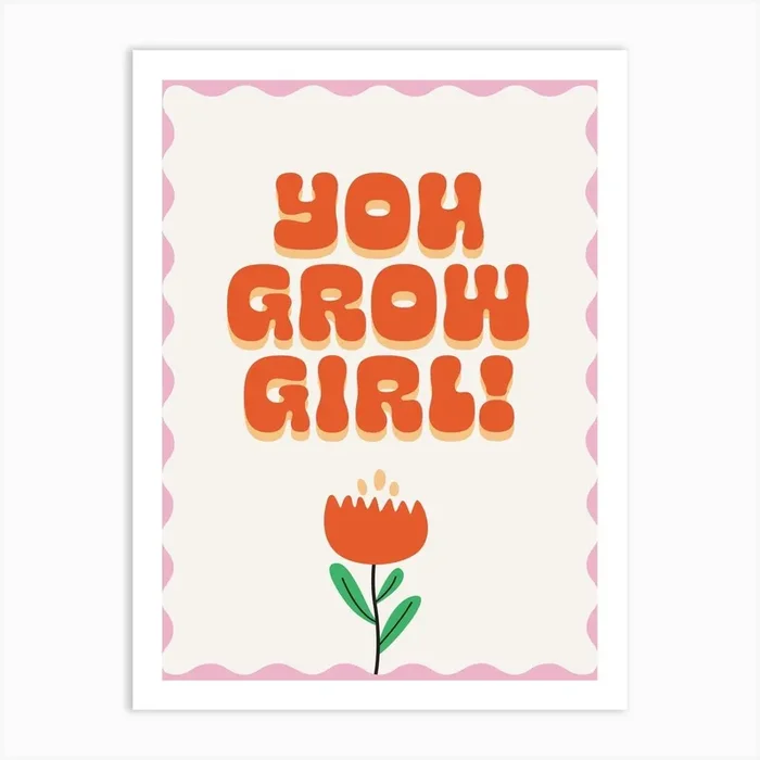 You Grow Girl Art Print by YOHUGA