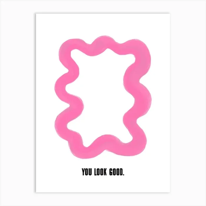 You Look Good Art Print by Mambo