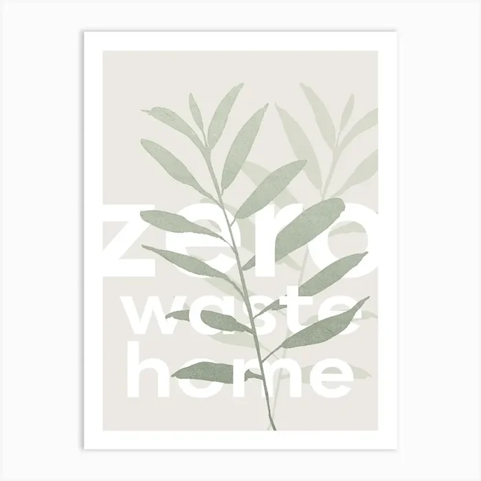 Zero Waste Home Art Print by Melanie Viola